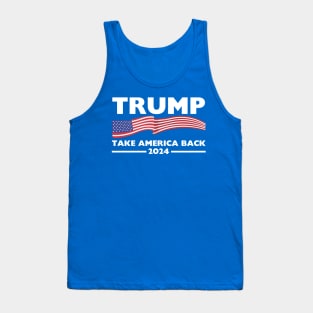 Trump 2024 Take America Back USA United States Tank Top